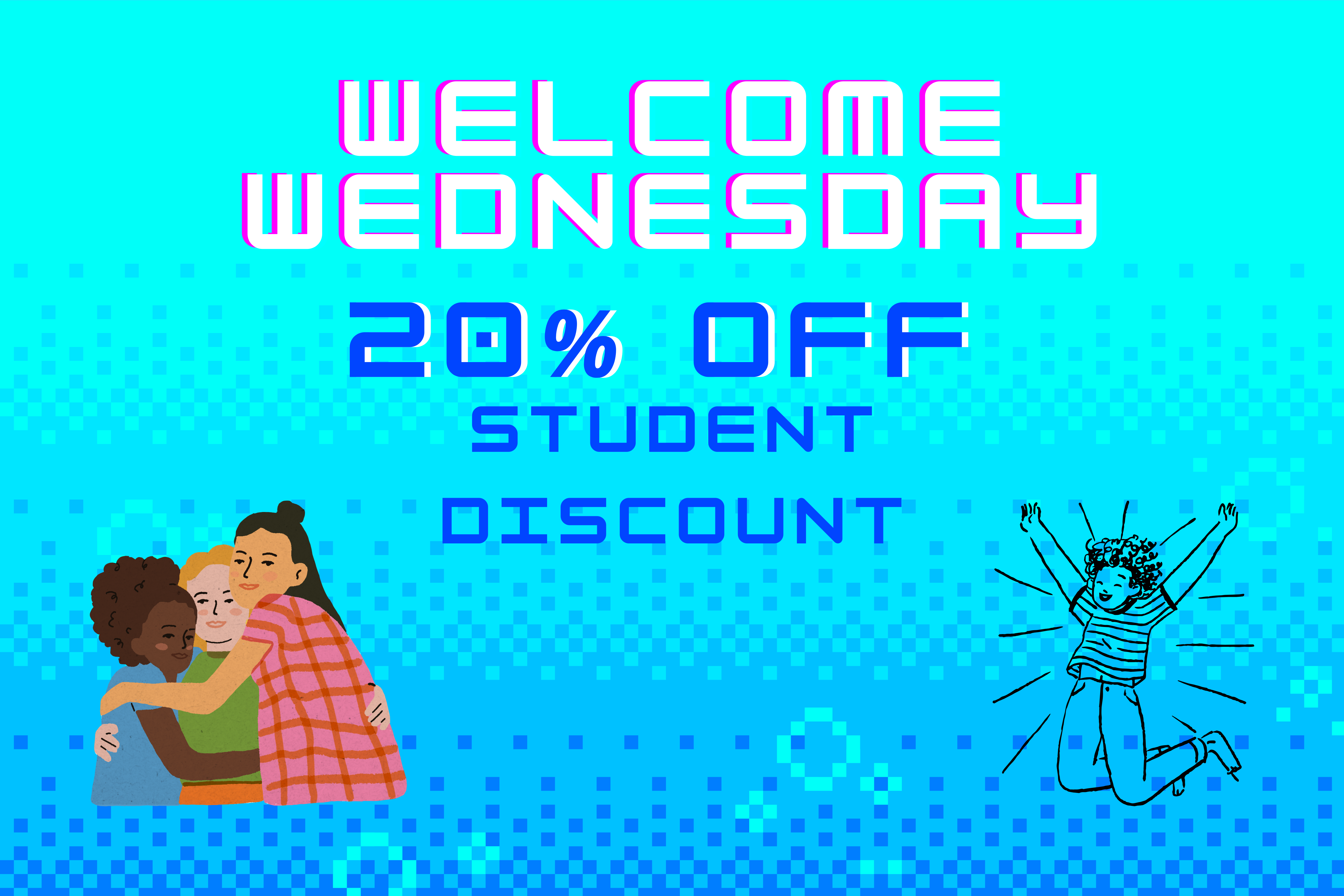 Welcome Wednesday: Student 20% Off